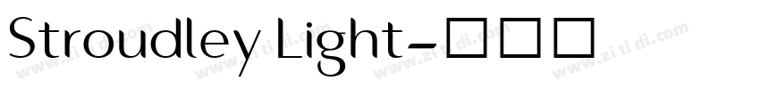 Stroudley Light字体转换 Stroudley Light字体转换
